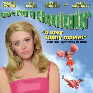 But I'm a Cheerleader